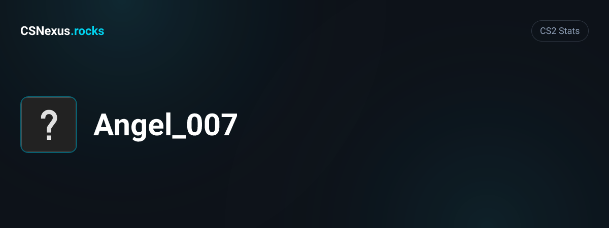 CS2 stats for Angel_007
