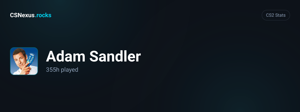 CS2 stats for Adam Sandler