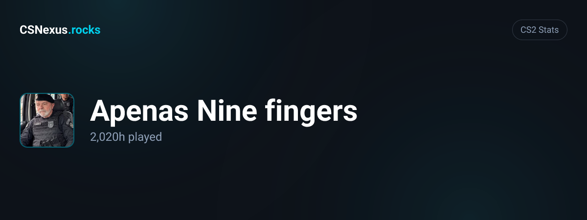 CS2 stats for Apenas Nine fingers