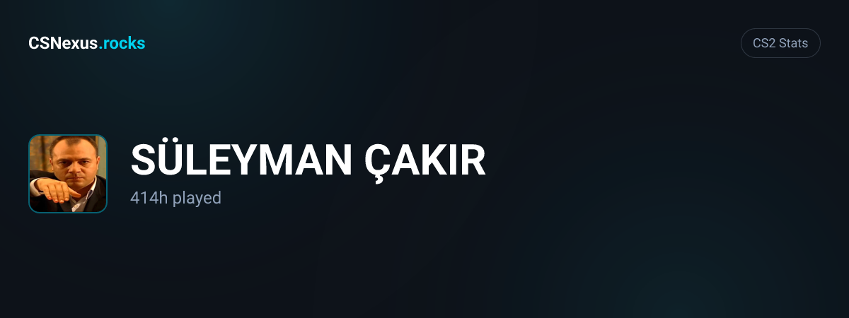 CS2 stats card for SÜLEYMAN ÇAKIR