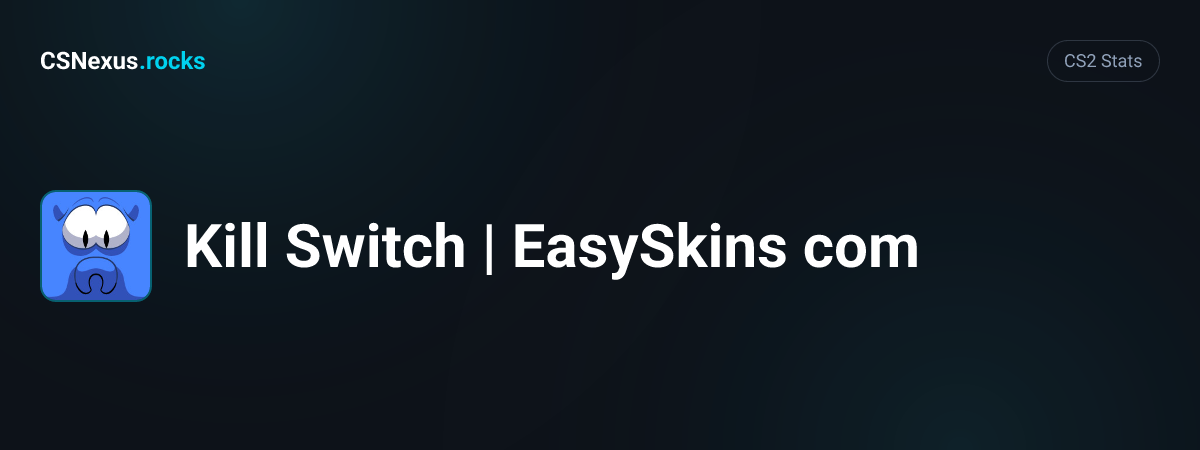 CS2 stats card for Kill Switch | EasySkins com
